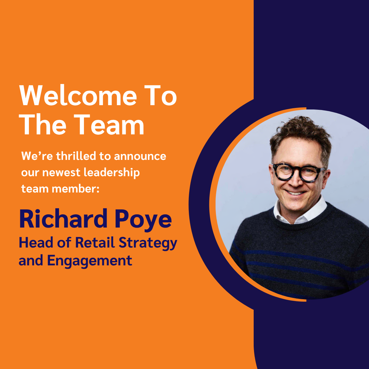 Richard Poye as Head of Retail Strategy and Engagement